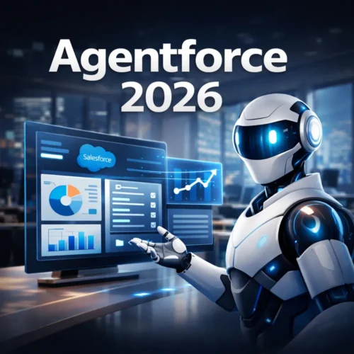 What Is Salesforce Agentforce? A Practical Guide for 2026